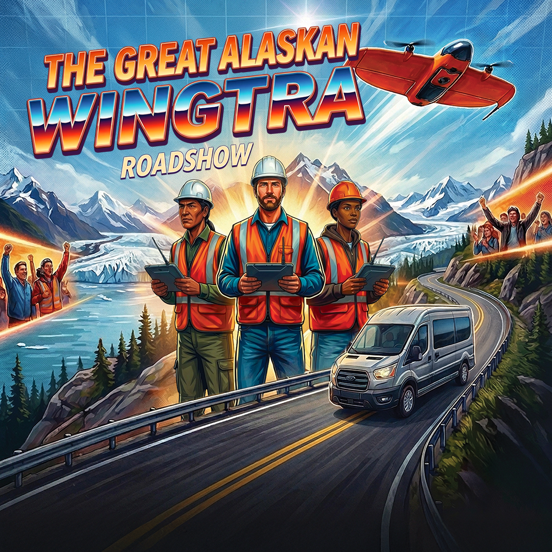 The Great Alaskan Wingtra Roadshow 2026 — AKDRONE